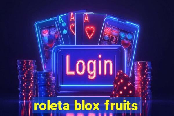 roleta blox fruits